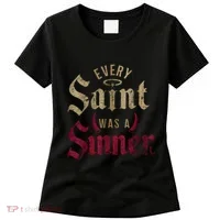 Every Saint Was A Sinner Women's T-Shirt thumb 0