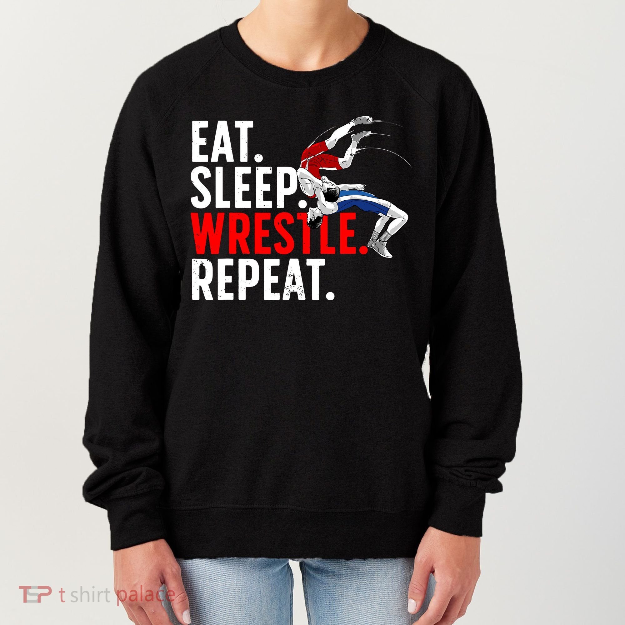 Eat Sleep Wrestle Repeat Women's Sweatshirt