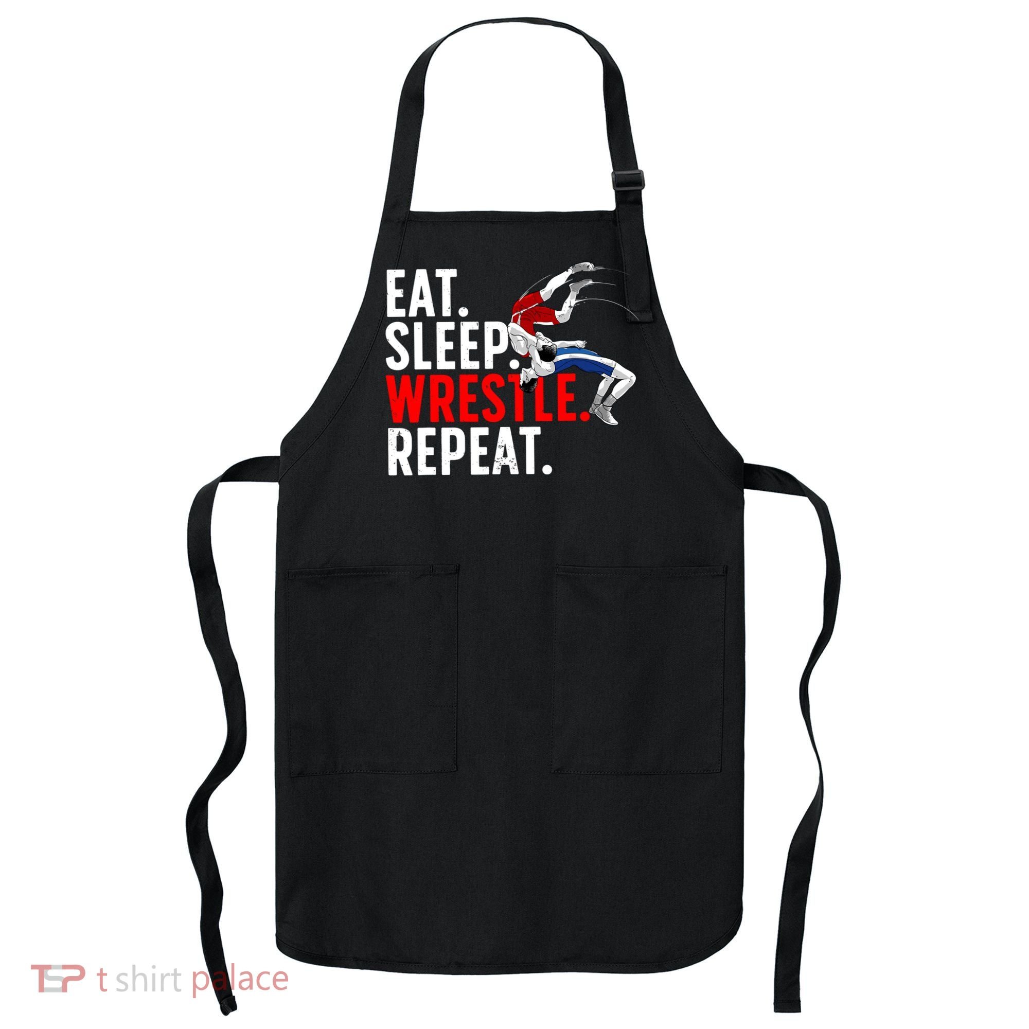 Eat Sleep Wrestle Repeat Apron
