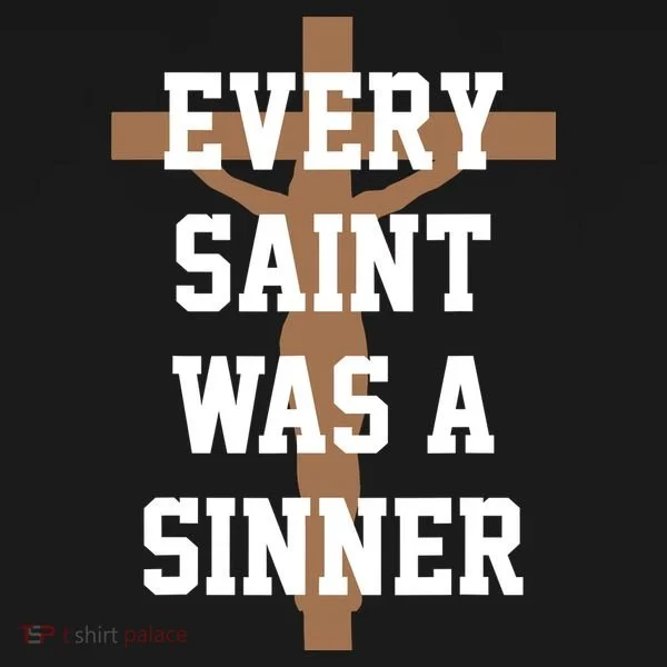 Every Saint Was A Sinner Women's Tank Top
