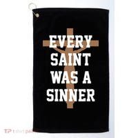 Every Saint Was A Sinner Golf Towel thumb 0