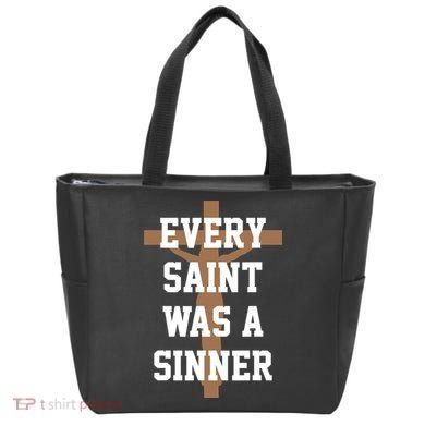 Every Saint Was A Sinner Tote Bag