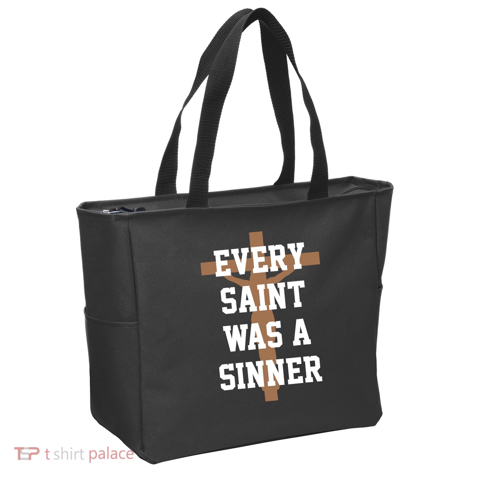 Every Saint Was A Sinner Tote Bag