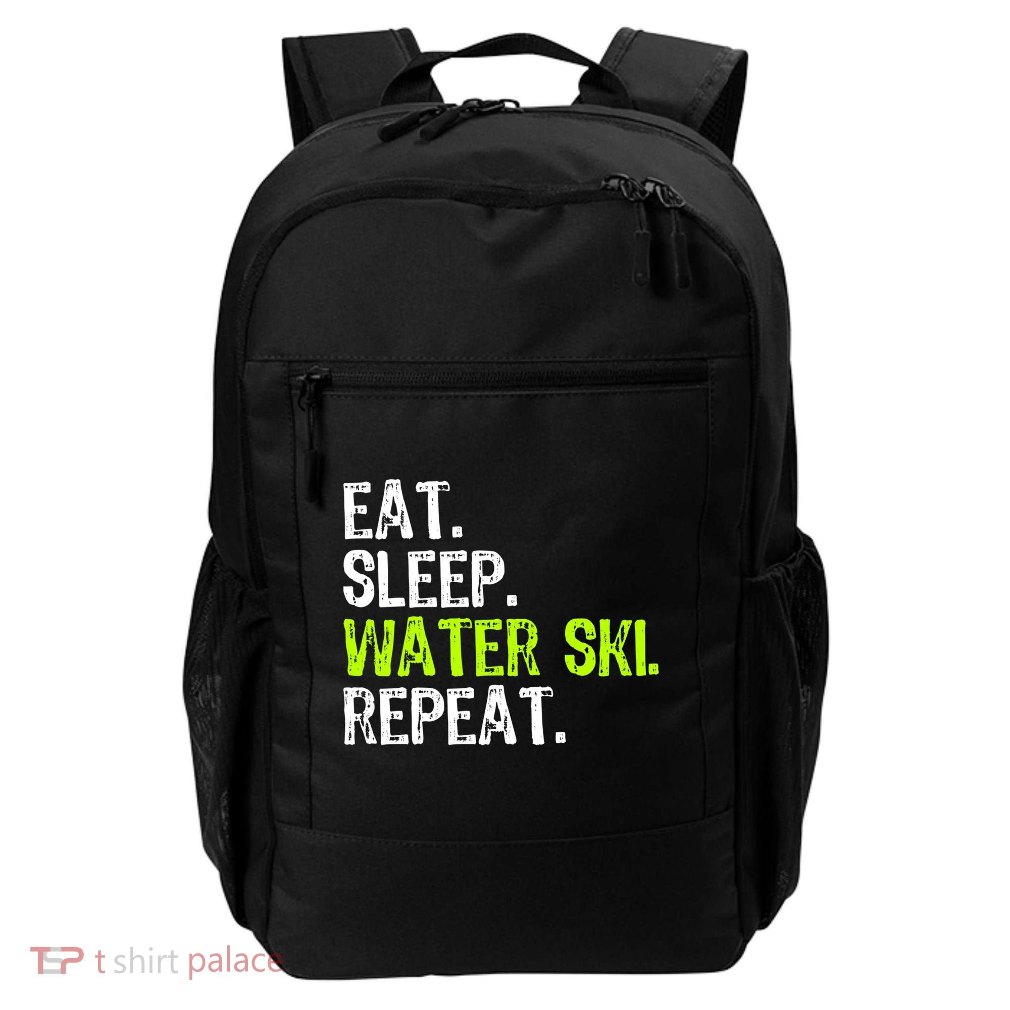 Eat Sleep Water Ski Repeat Skiing Skier Funny Waterski Funny Gift Backpack
