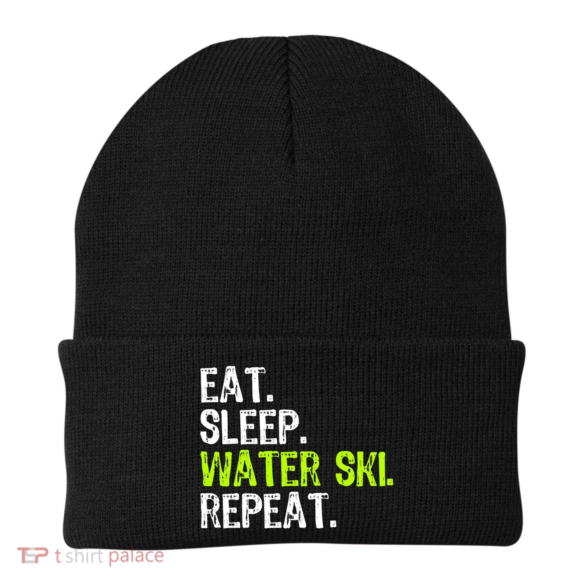 Eat Sleep Water Ski Repeat Skiing Skier Funny Waterski Funny Gift Beanie