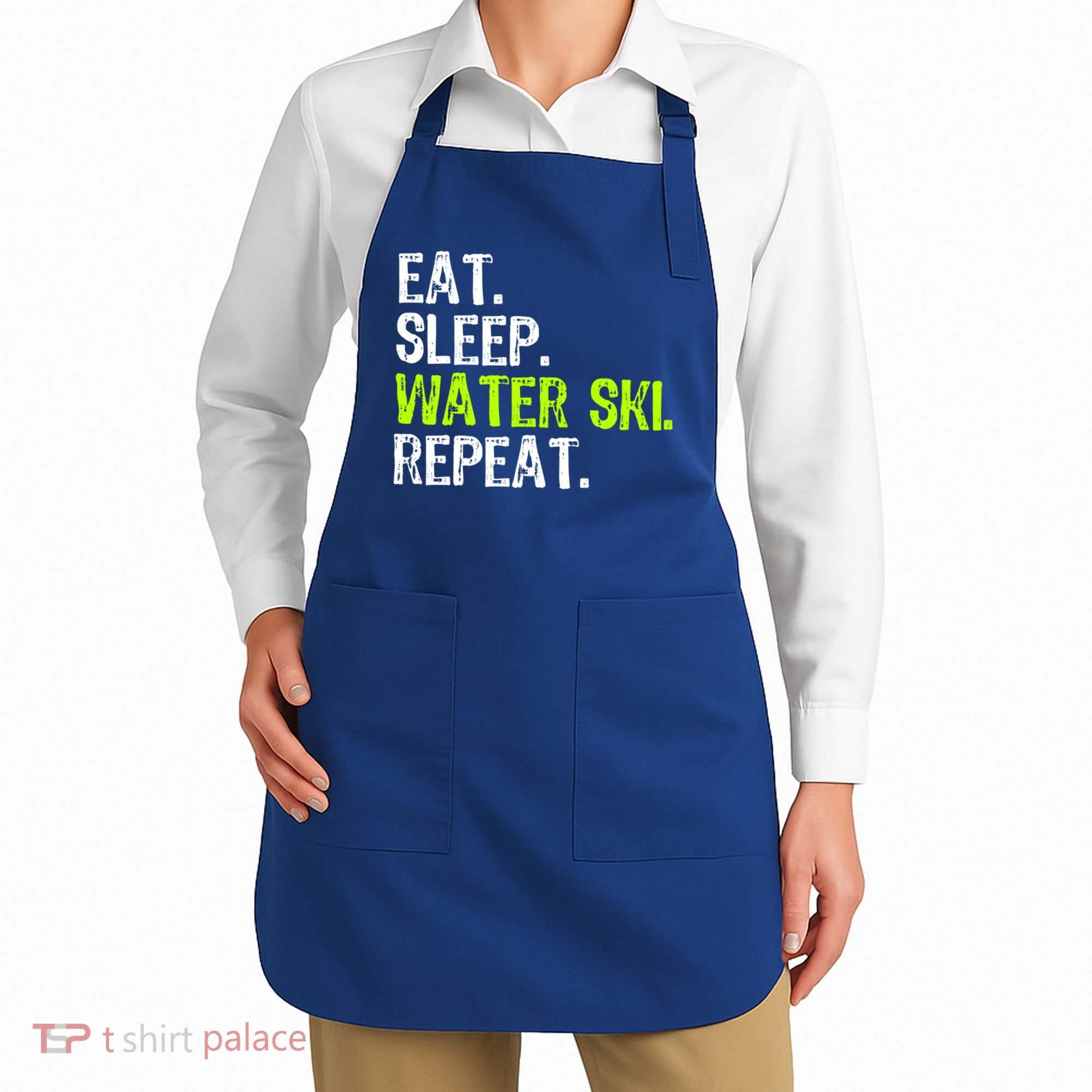 Eat Sleep Water Ski Repeat Skiing Skier Funny Waterski Funny Gift Apron