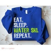 Eat Sleep Water Ski Repeat Skiing Skier Funny Waterski Funny Gift Sweatshirt thumb 2