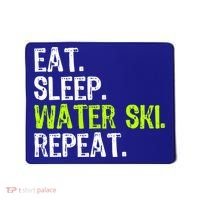 Eat Sleep Water Ski Repeat Skiing Skier Funny Waterski Funny Gift Mousepad thumb 0