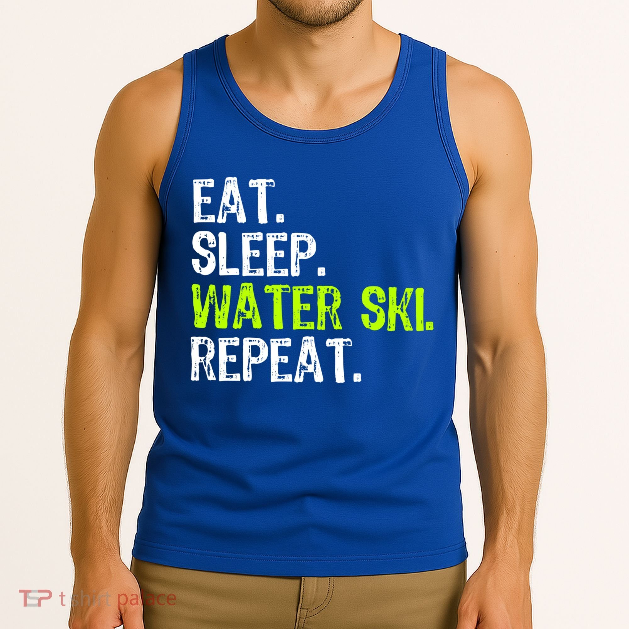 Eat Sleep Water Ski Repeat Skiing Skier Funny Waterski Funny Gift Tank Top