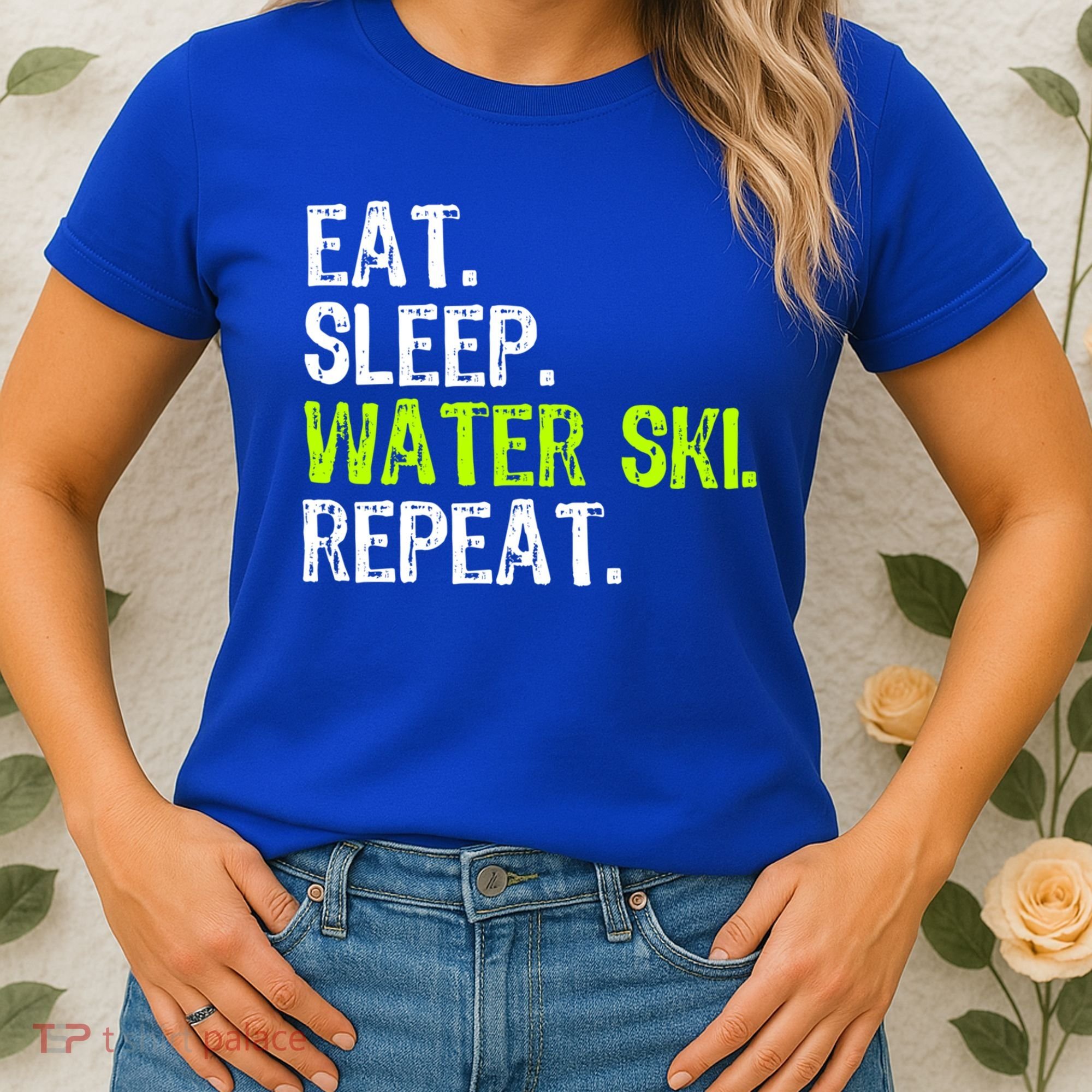 Eat Sleep Water Ski Repeat Skiing Skier Funny Waterski Funny Gift Women's T-Shirt