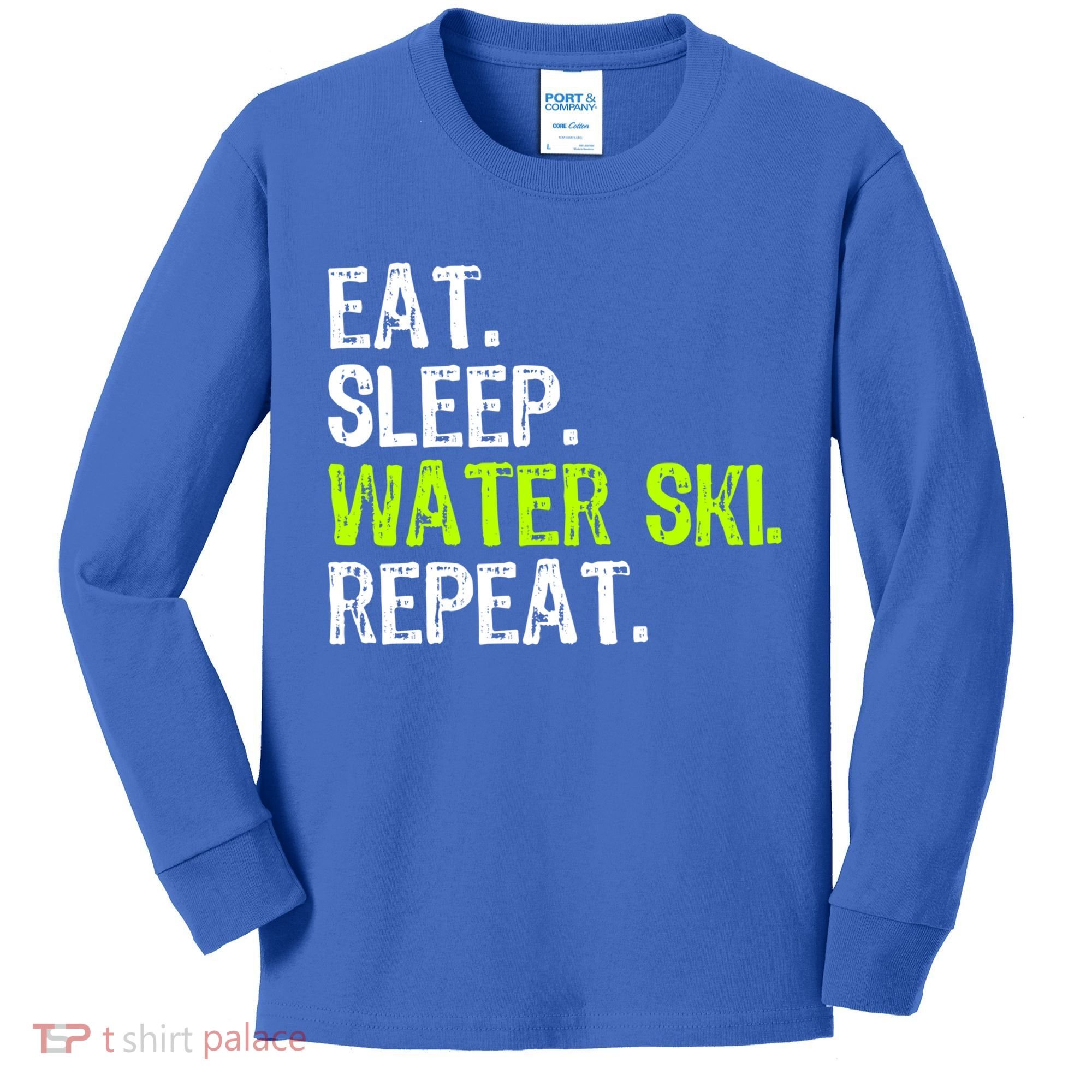 Eat Sleep Water Ski Repeat Skiing Skier Funny Waterski Funny Gift Kids Long Sleeve Shirt