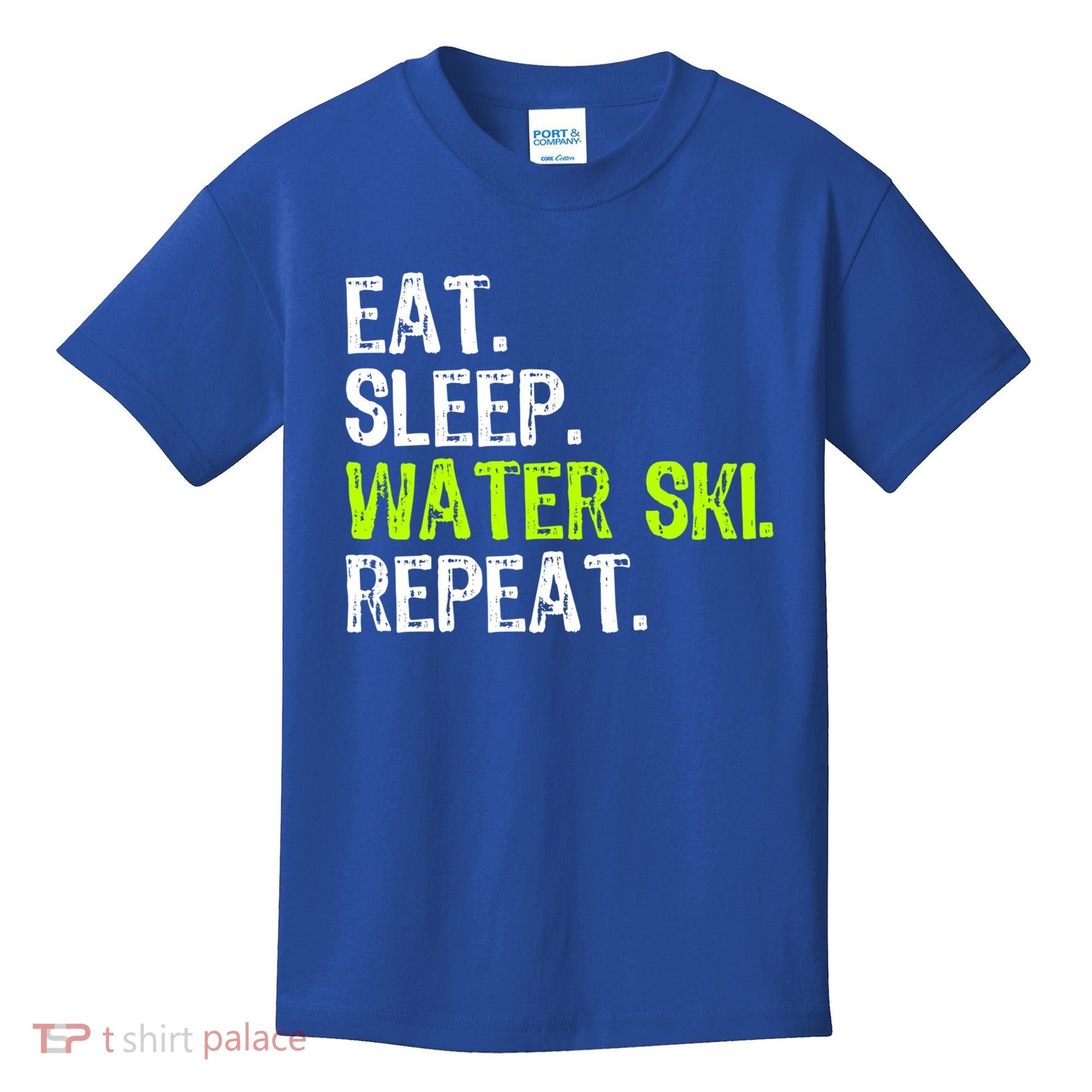 Eat Sleep Water Ski Repeat Skiing Skier Funny Waterski Funny Gift Kids T-Shirt