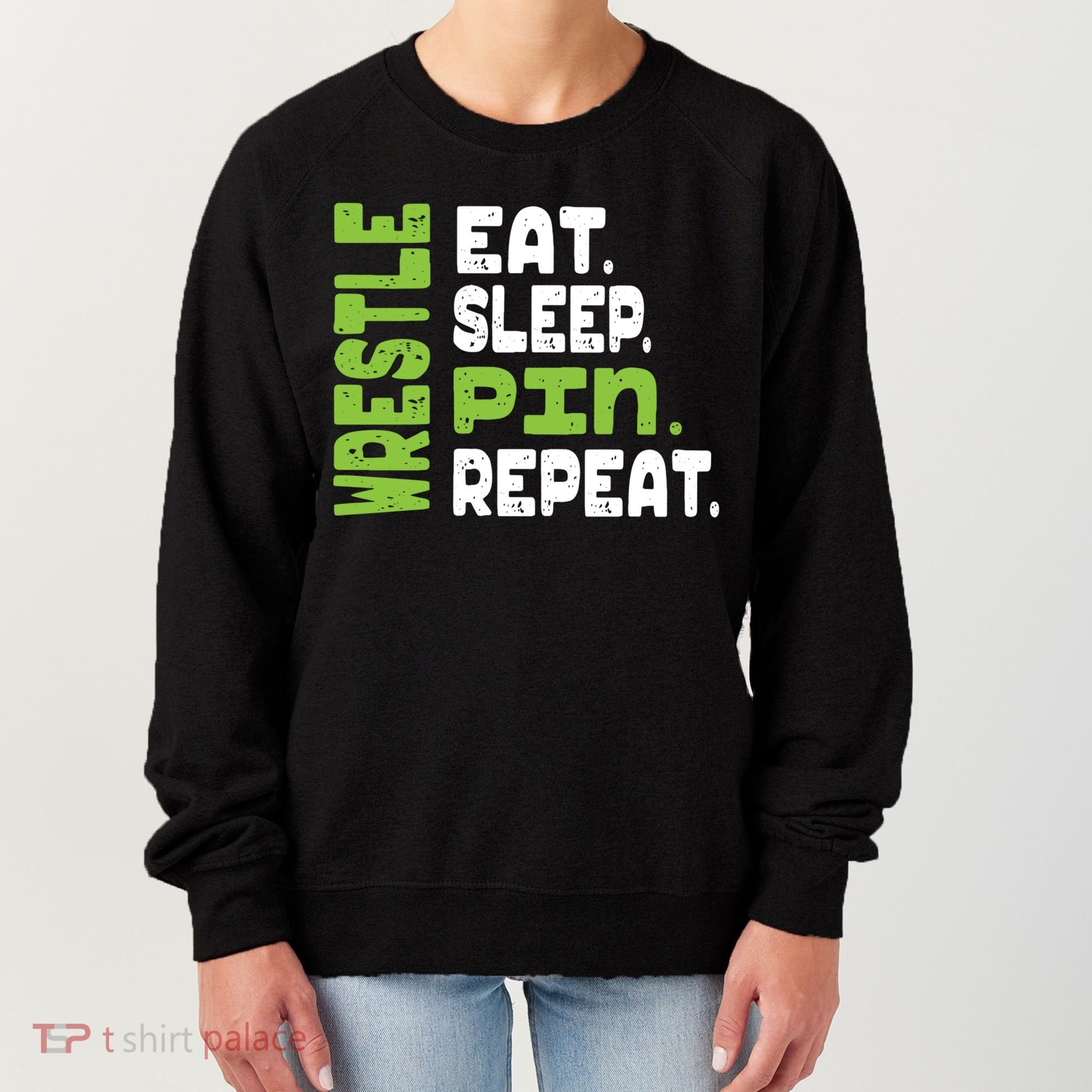 Eat Sleep Wrestle Repeat Wrestling Warm Up Gift Women's Sweatshirt