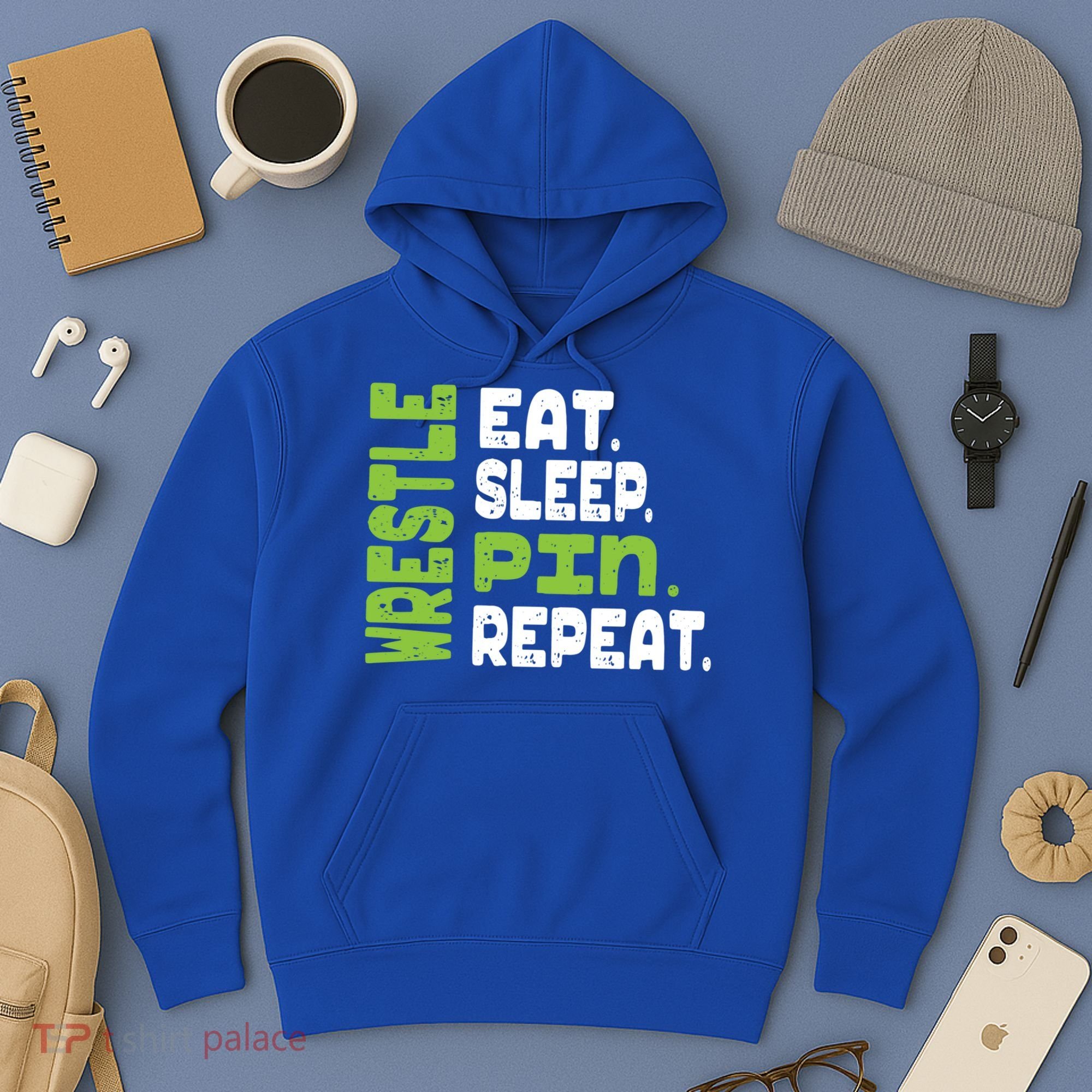 Eat Sleep Wrestle Repeat Wrestling Warm Up Gift Hoodie