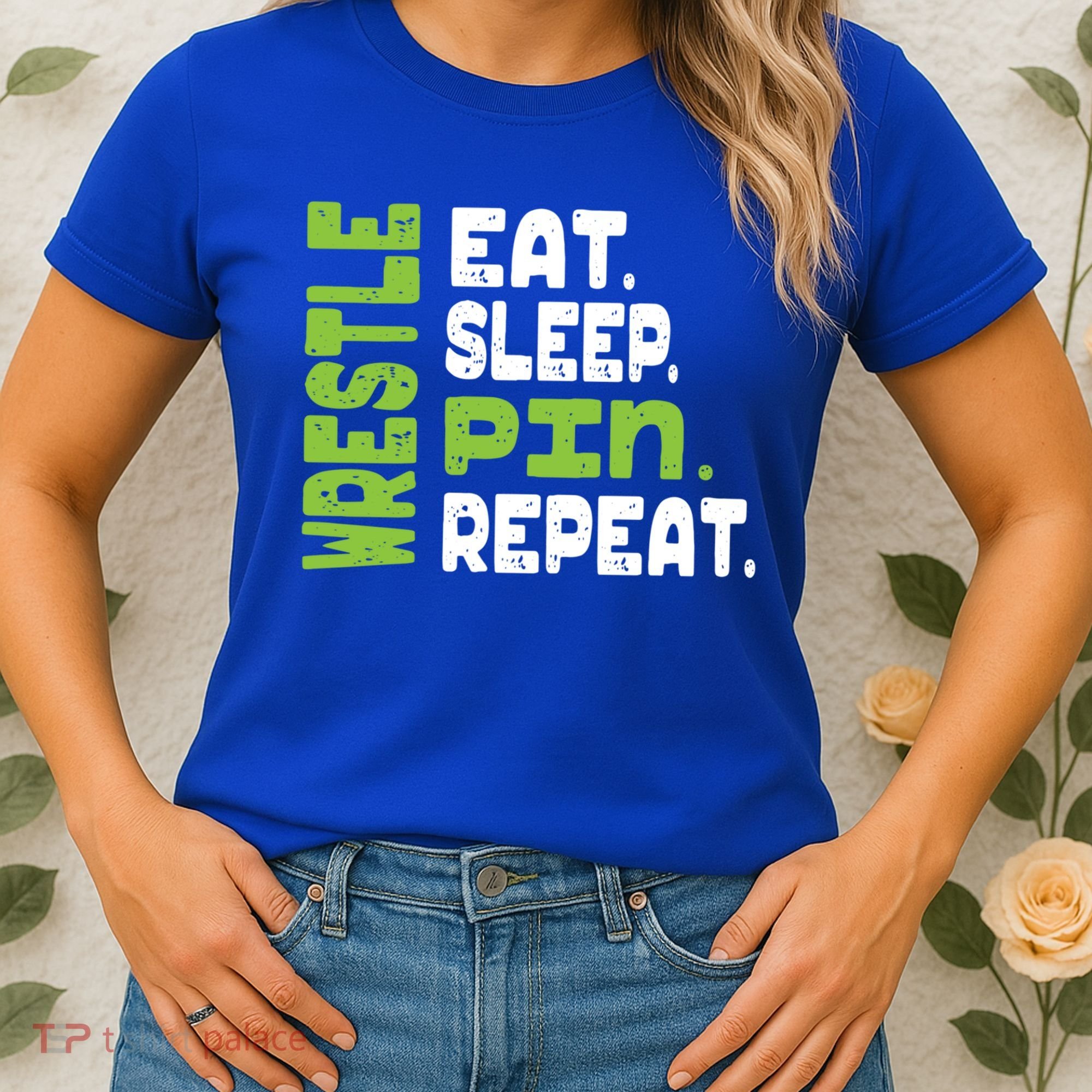 Eat Sleep Wrestle Repeat Wrestling Warm Up Gift Women's T-Shirt