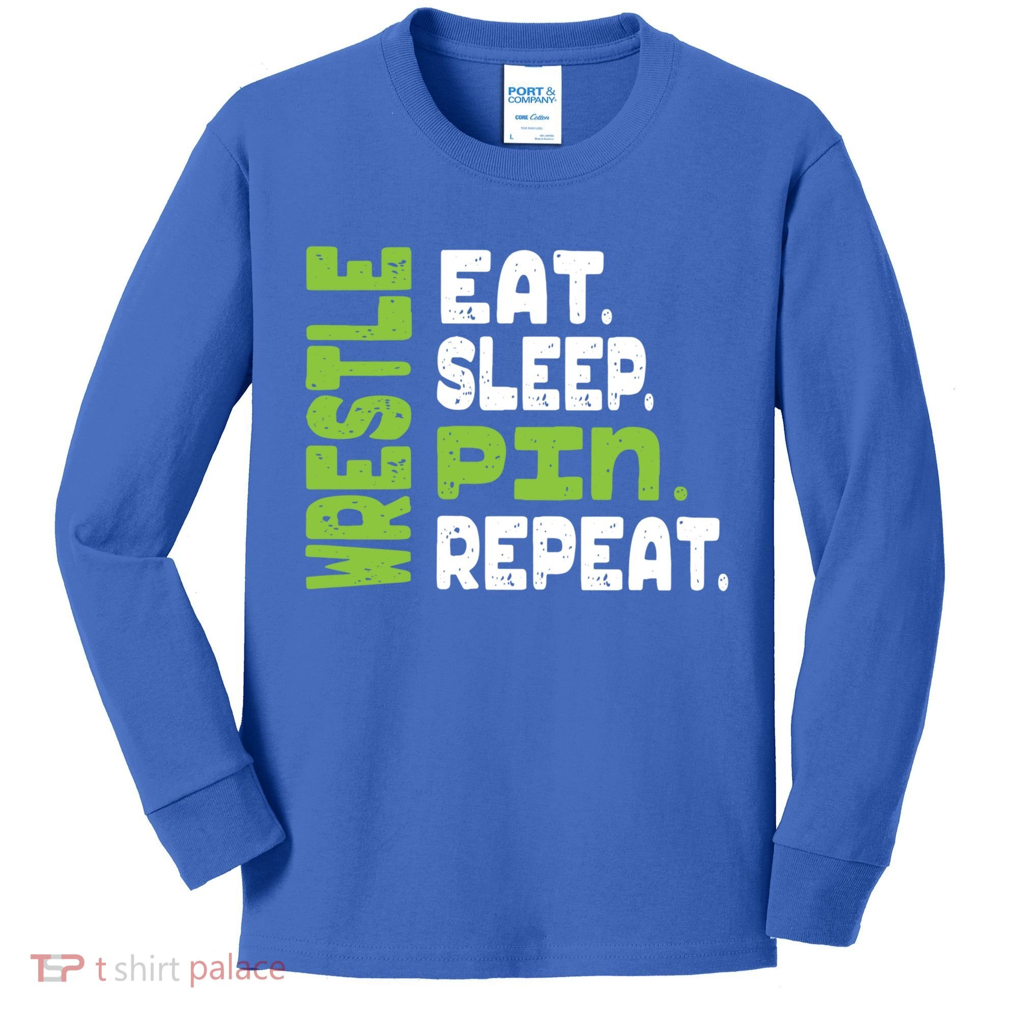 Eat Sleep Wrestle Repeat Wrestling Warm Up Gift Kids Long Sleeve Shirt