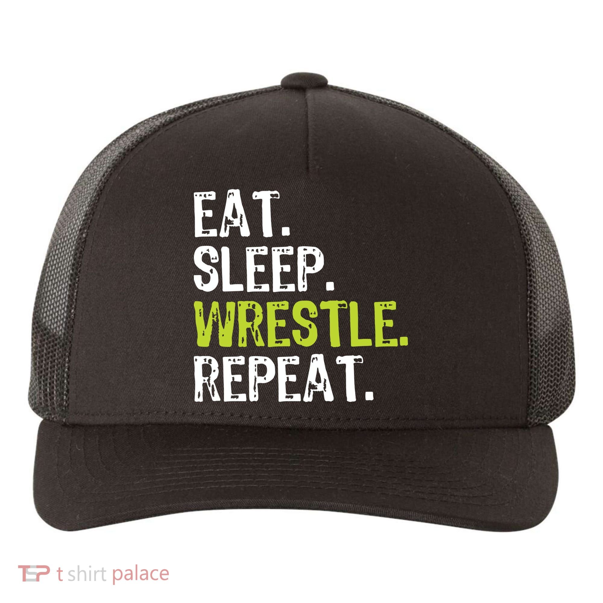 Eat Sleep Wrestle Repeat Wrestling Wrestler Funny Yupoong Adult 5-Panel Trucker Hat