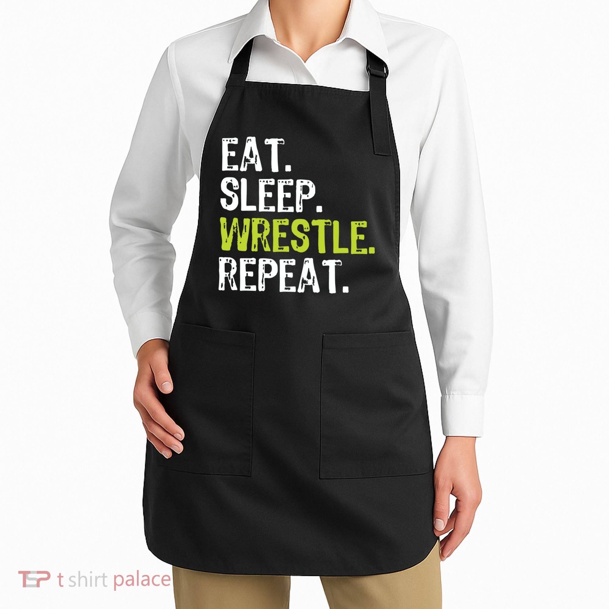 Eat Sleep Wrestle Repeat Wrestling Wrestler Funny Apron