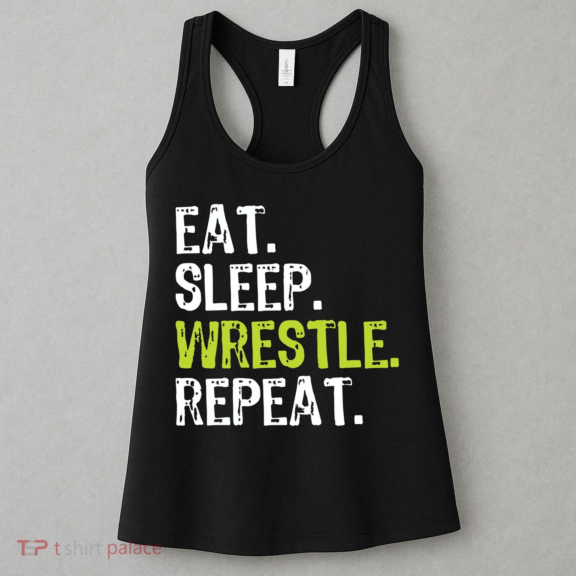 Eat Sleep Wrestle Repeat Wrestling Wrestler Funny Women's Tank Top