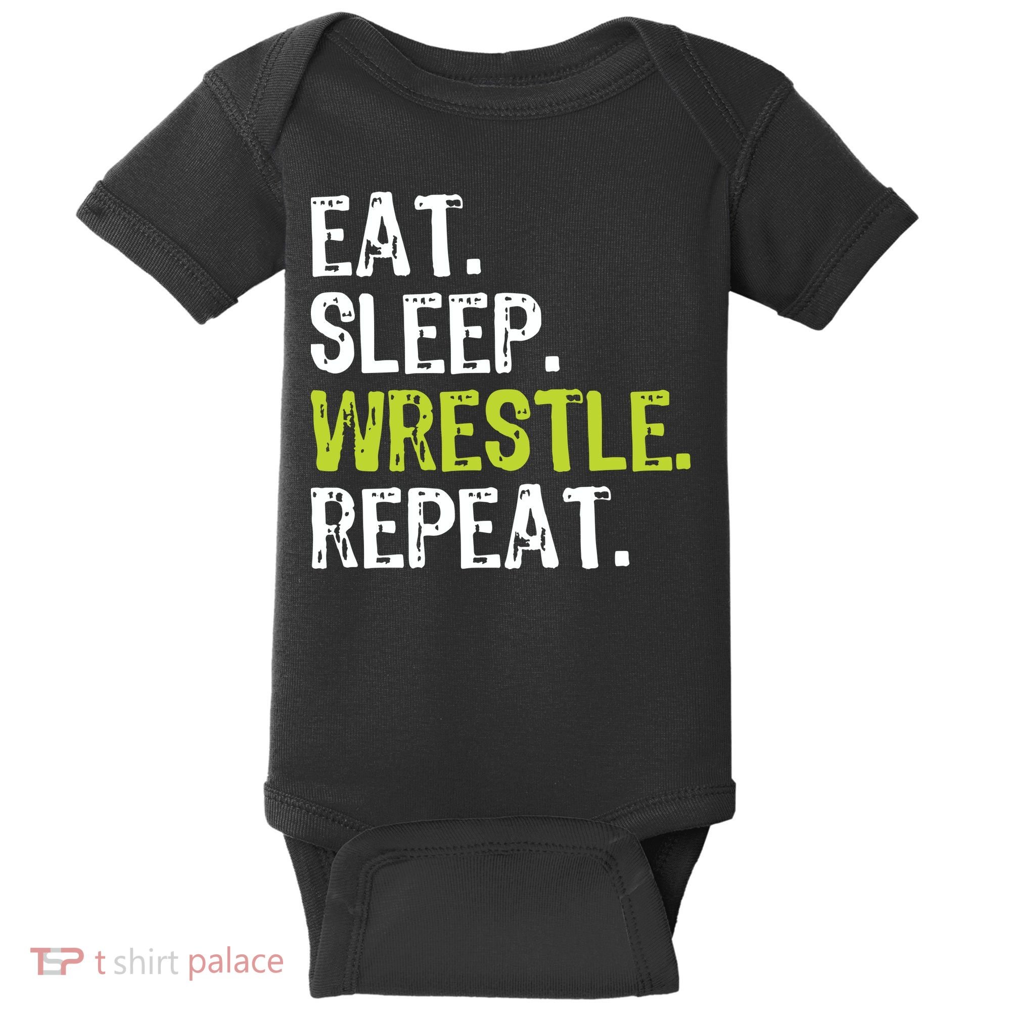 Eat Sleep Wrestle Repeat Wrestling Wrestler Funny Baby Bodysuit