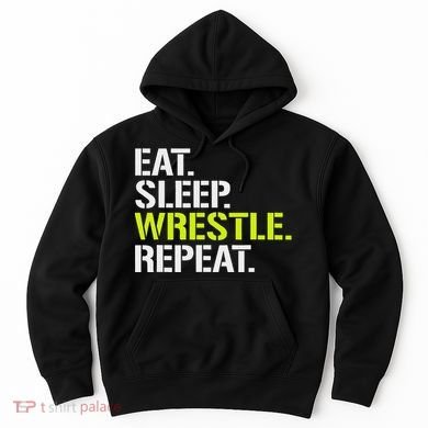 Eat Sleep Wrestle Repeat Cool Wrestling Hoodie