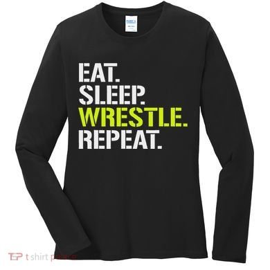 Eat Sleep Wrestle Repeat Cool Wrestling Women's Long Sleeve Shirt