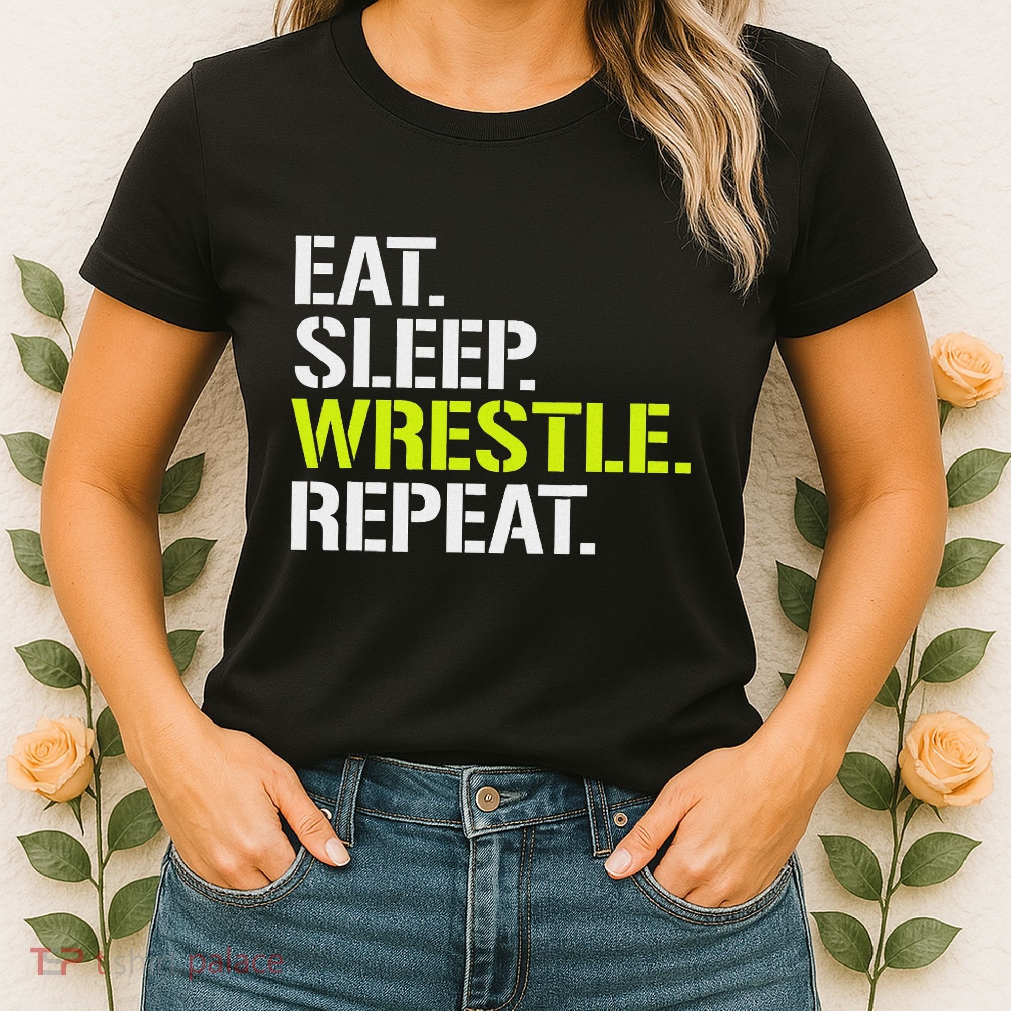 Eat Sleep Wrestle Repeat Cool Wrestling Women's T-Shirt