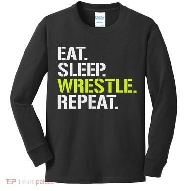 Eat Sleep Wrestle Repeat Cool Wrestling Kids Long Sleeve Shirt