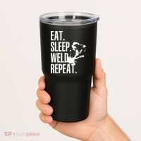 Eat Sleep Weld Repeat Welder Tumbler thumb 2