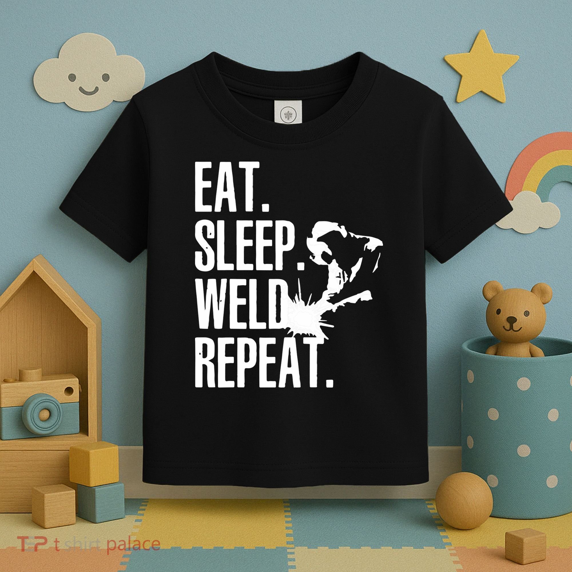 Eat Sleep Weld Repeat Welder Toddler T-Shirt