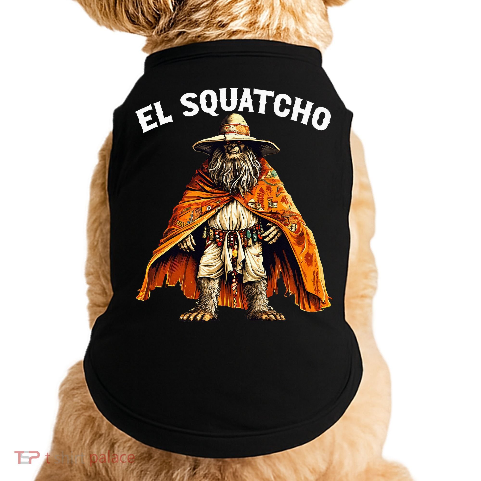 El Squatcho Western Mexican Bigfoot Sasquatch Lover Doggie Tank