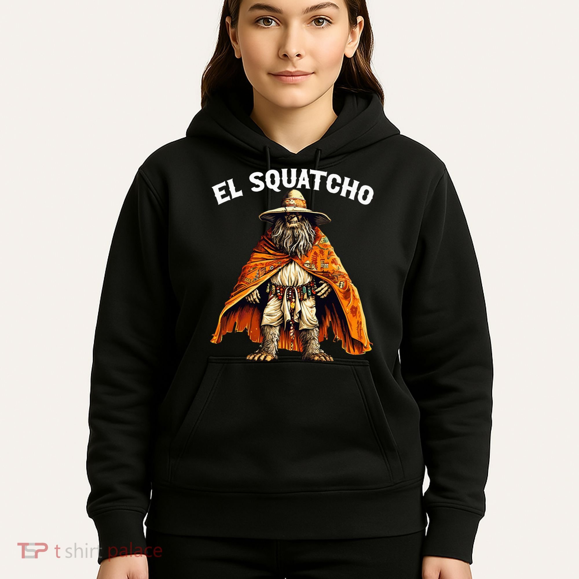 El Squatcho Western Mexican Bigfoot Sasquatch Lover Hoodie
