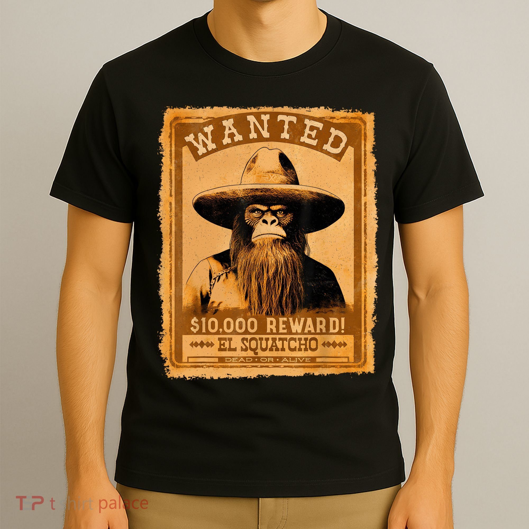 El Squatcho Wanted Poster – Western Bigfoot Funny Sasquatch T-Shirt
