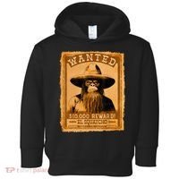 El Squatcho Wanted Poster – Western Bigfoot Funny Sasquatch Toddler Hoodie thumb 0