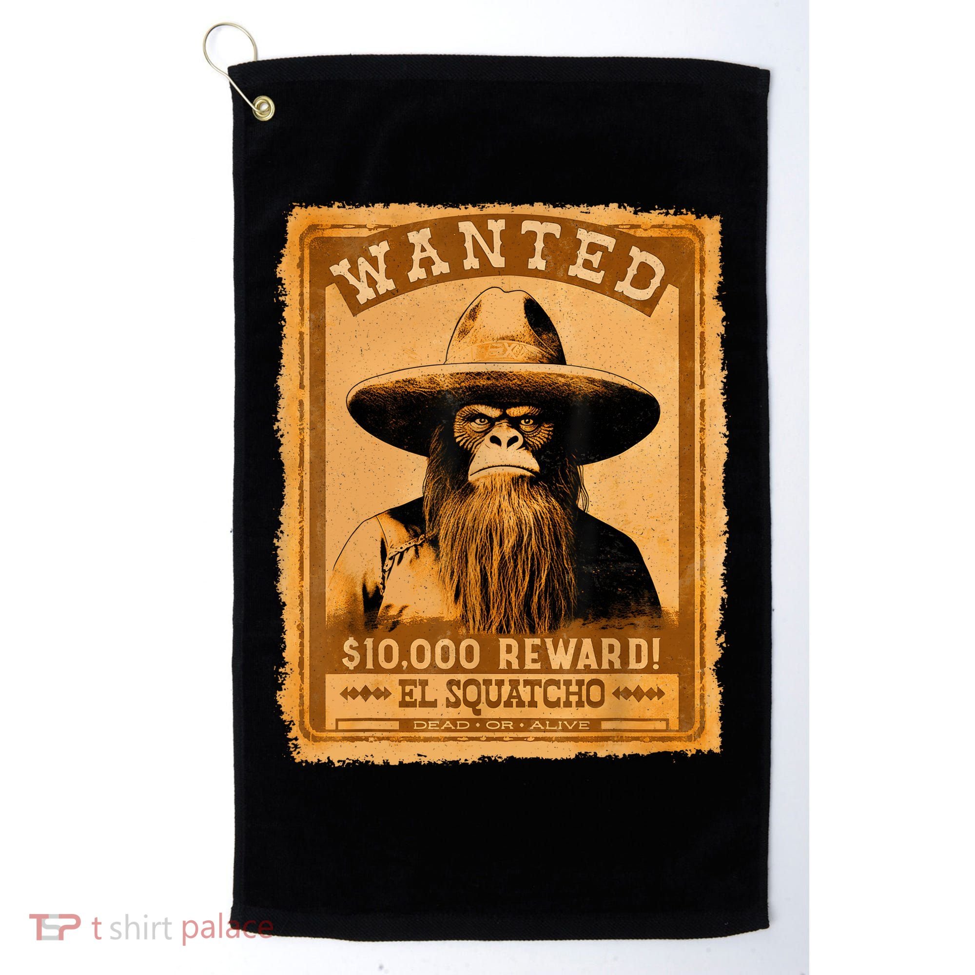 El Squatcho Wanted Poster – Western Bigfoot Funny Sasquatch Golf Towel