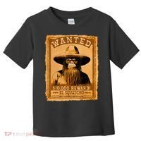 El Squatcho Wanted Poster – Western Bigfoot Funny Sasquatch Toddler T-Shirt thumb 0