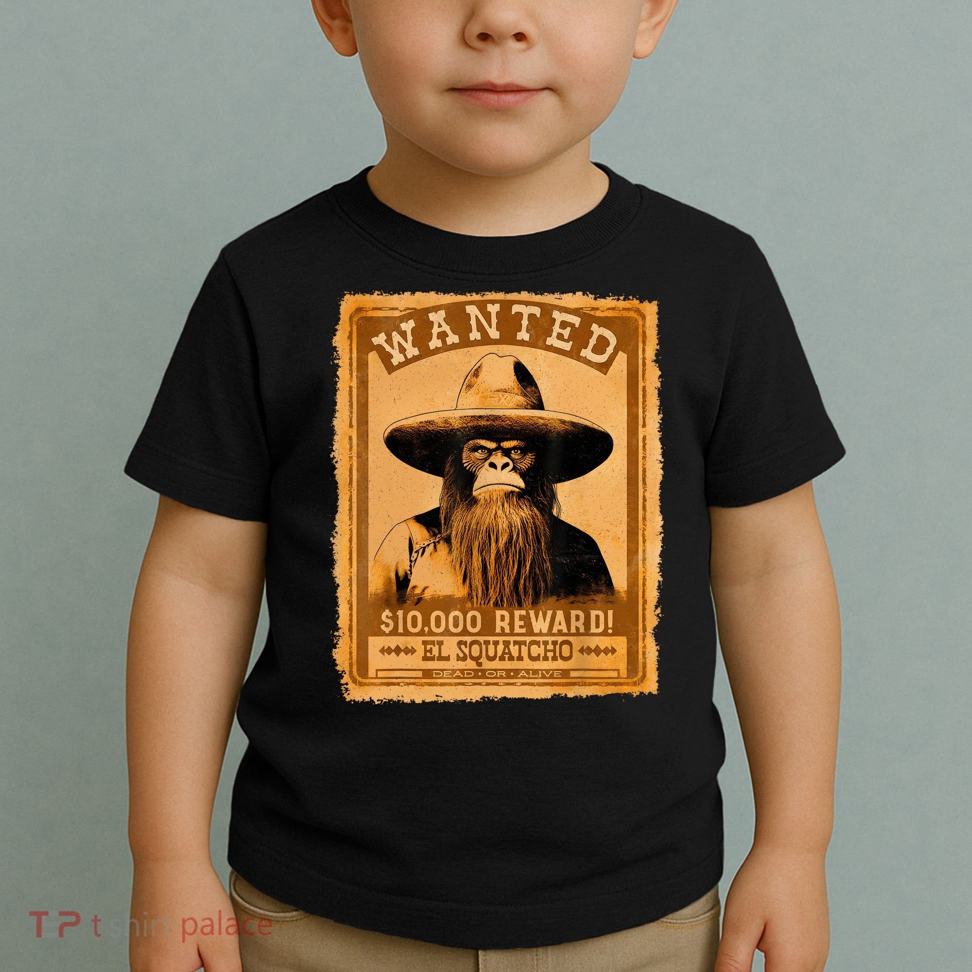 El Squatcho Wanted Poster – Western Bigfoot Funny Sasquatch Toddler T-Shirt