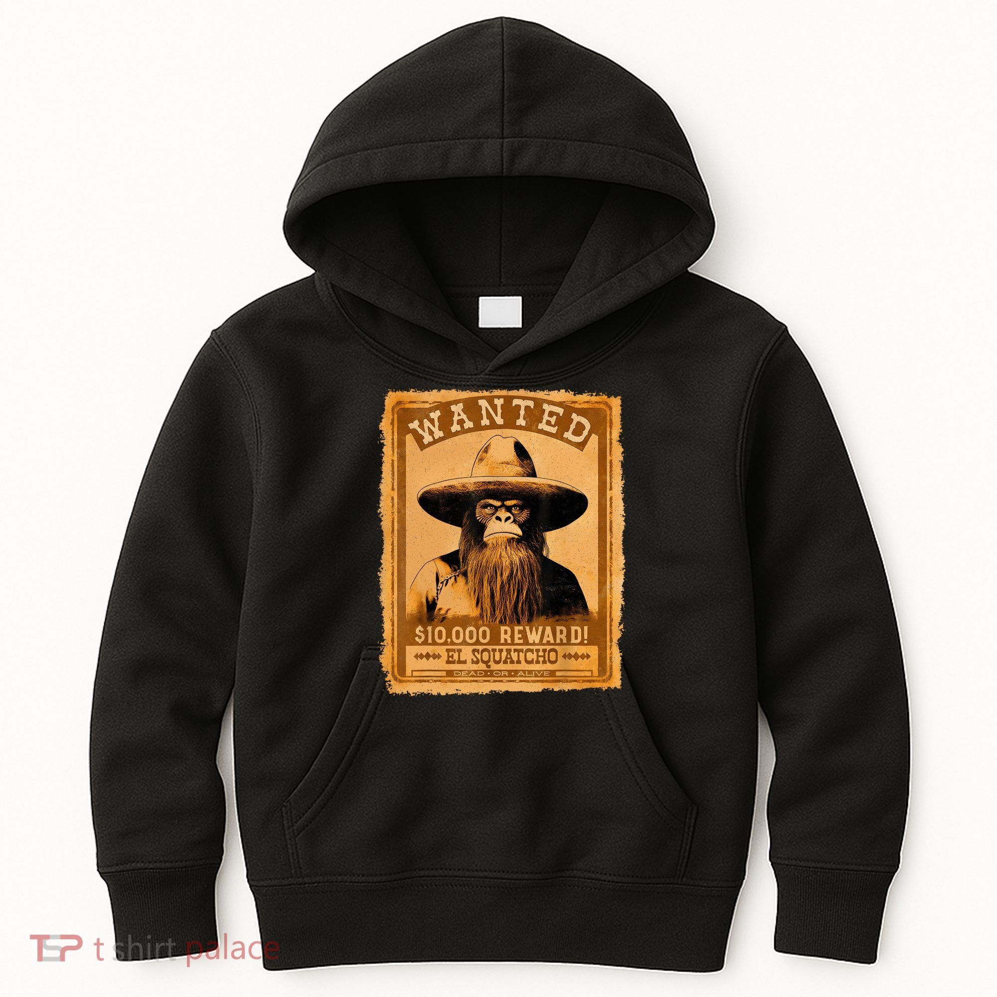 El Squatcho Wanted Poster – Western Bigfoot Funny Sasquatch Kids Hoodie