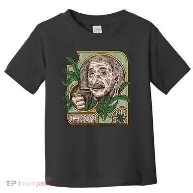 Einstein Smoking Weed Toddler T-Shirt