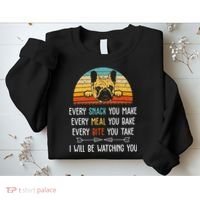 Every Snack You Make Every Meal You Bake French Bulldog Sweatshirt thumb 2