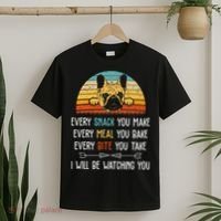 Every Snack You Make Every Meal You Bake French Bulldog T-Shirt thumb 2