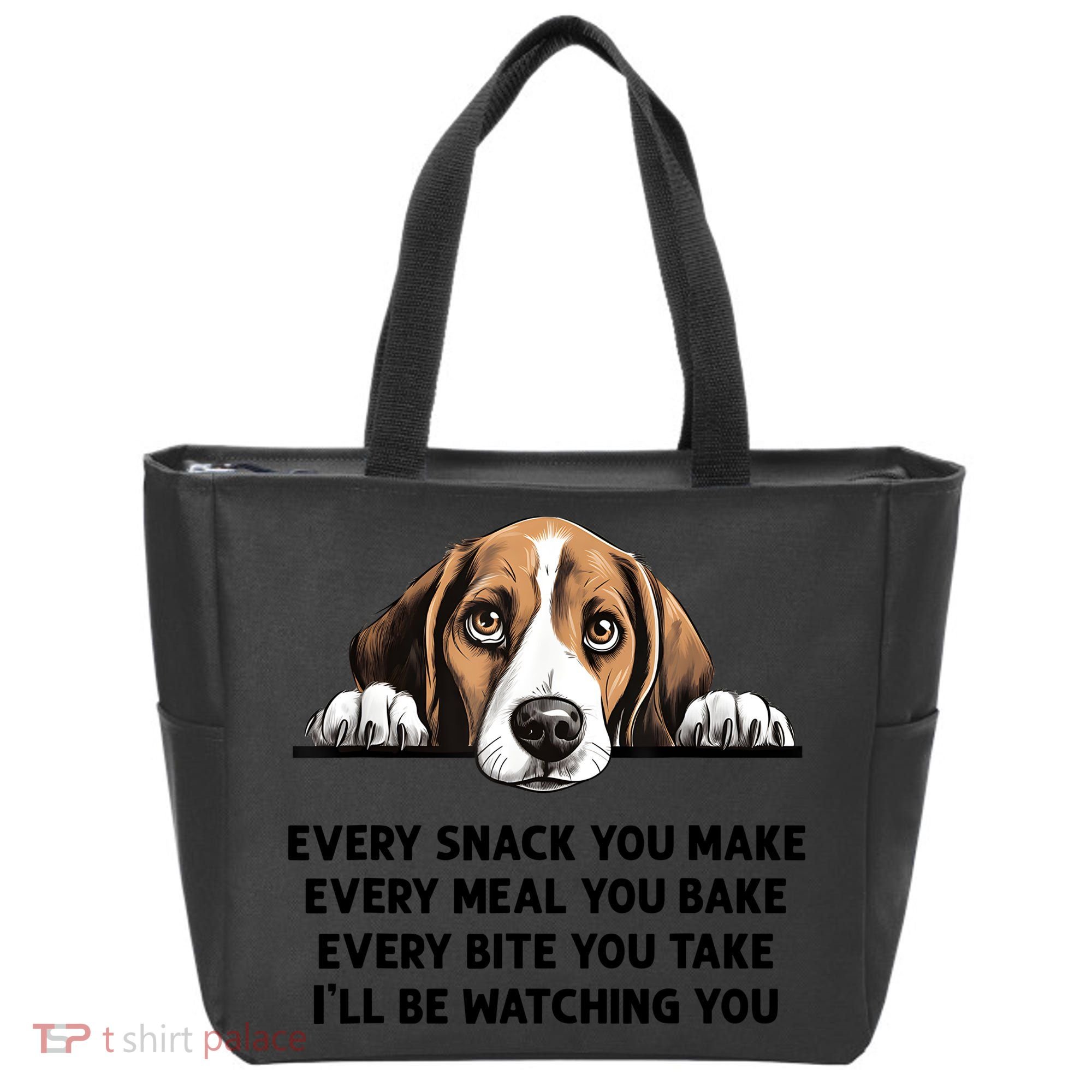 Every Snack You Make Every Meal You Bake Funny Beagle Tote Bag