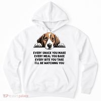 Every Snack You Make Every Meal You Bake Funny Beagle Hoodie thumb 0
