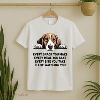 Every Snack You Make Every Meal You Bake Funny Beagle T-Shirt thumb 2