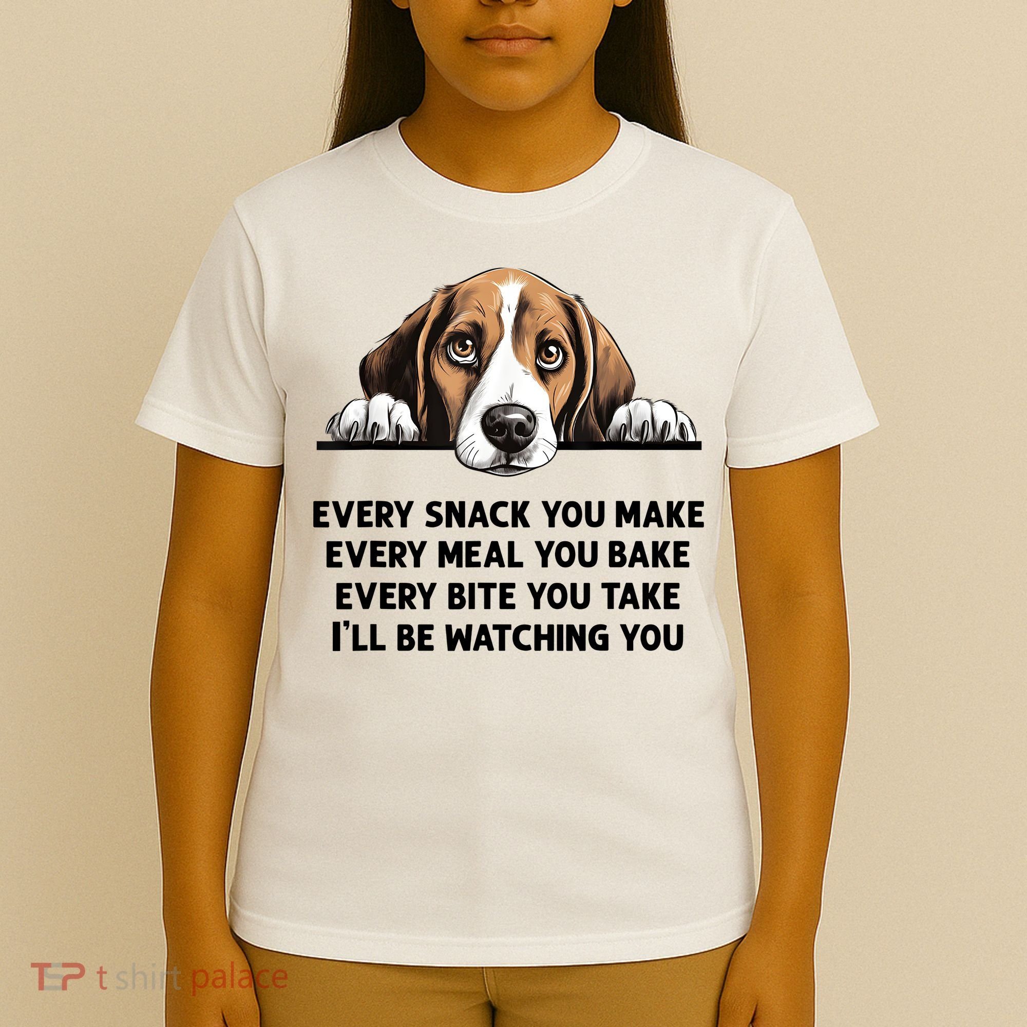 Every Snack You Make Every Meal You Bake Funny Beagle T-Shirt