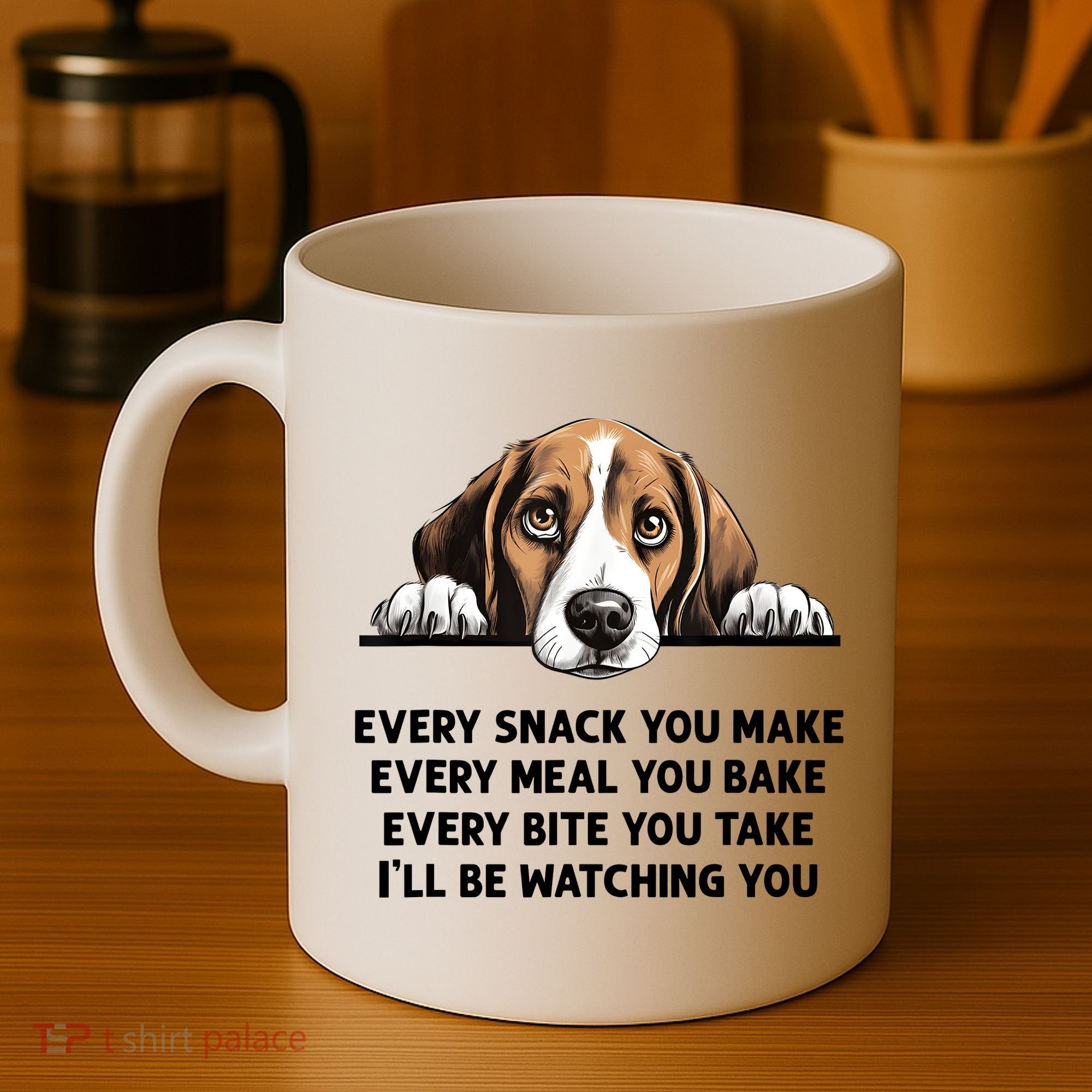 Every Snack You Make Every Meal You Bake Funny Beagle Coffee Mug