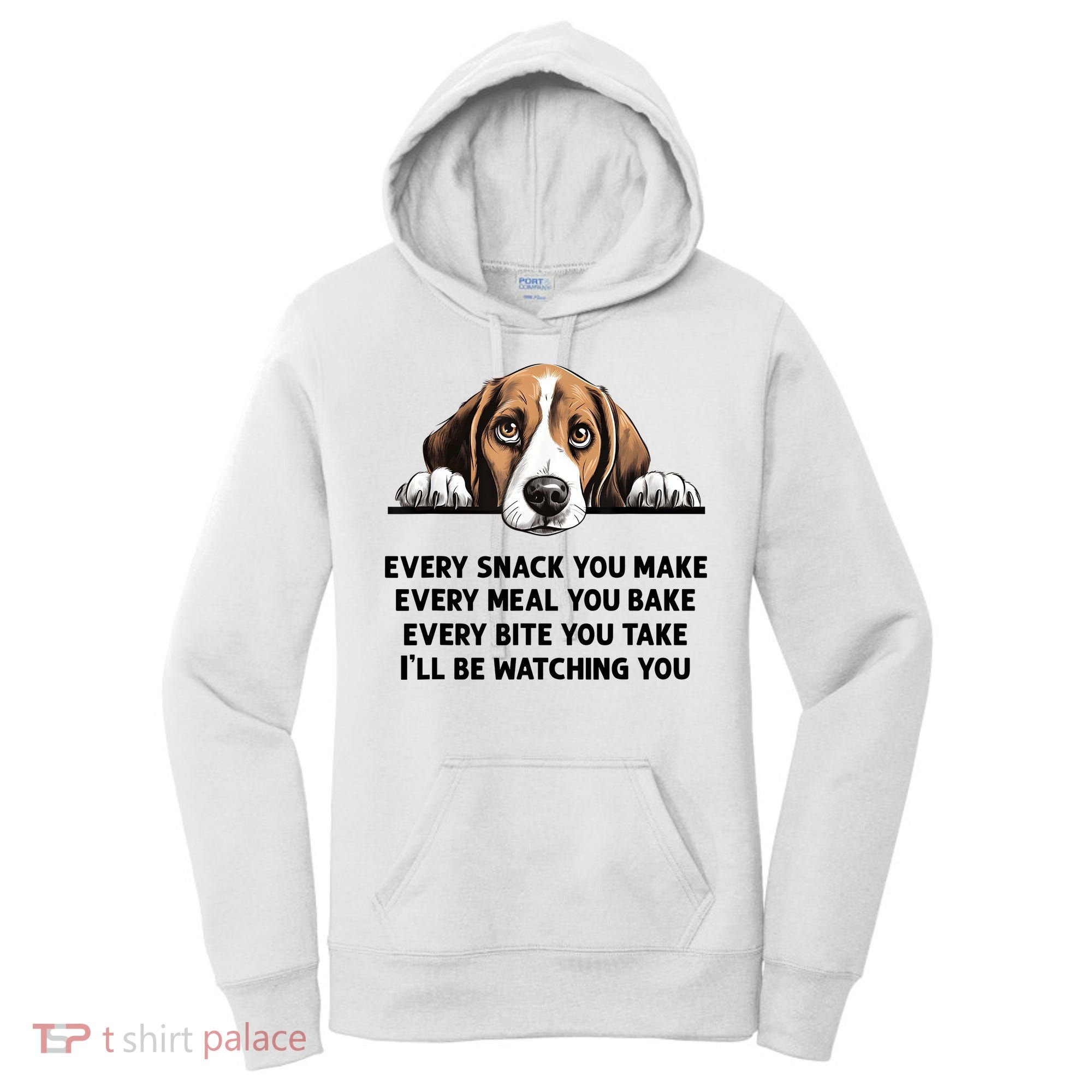 Every Snack You Make Every Meal You Bake Funny Beagle Women's Hoodie