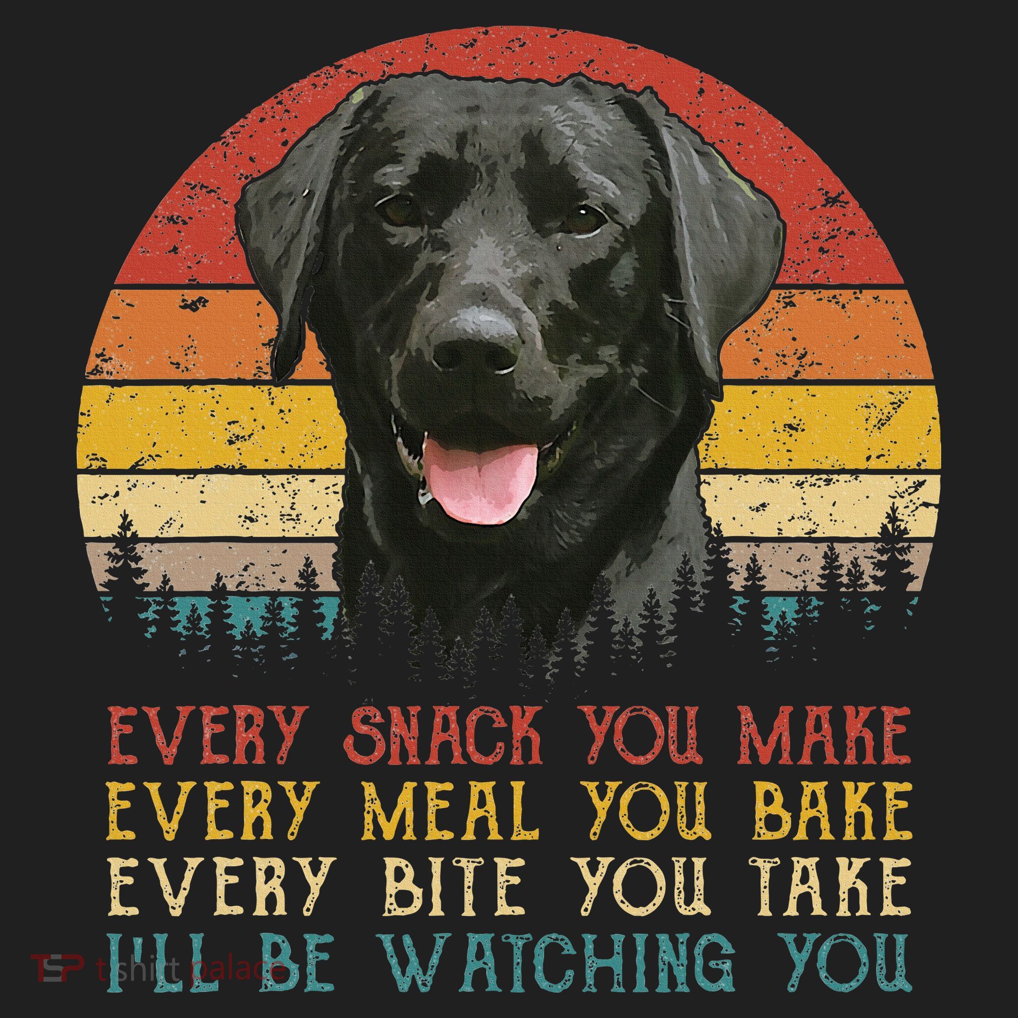 Every Snack You Make Dog Black Labrador Retriever 24oz Duet Stainless Steel Tumbler