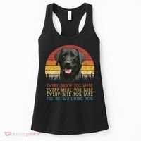 Every Snack You Make Dog Black Labrador Retriever Women's Tank Top thumb 0