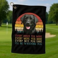 Every Snack You Make Dog Black Labrador Retriever Golf Towel thumb 1